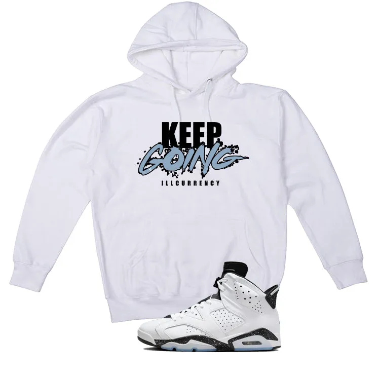 Air Jordan 6 Reverse Oreo White T-Shirt (keep Going)| illcurrency